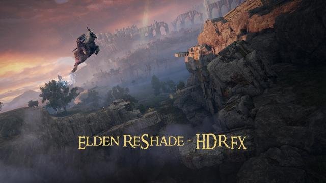 Elden ReShade - HDR FX for Elden Ring
