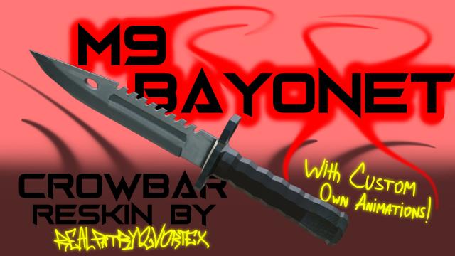 M9 Bayonet (Crowbar reskin) for Half-Life