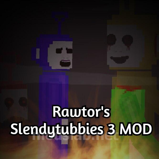 Rawtor's Slendytubbies 3 Mod - Skymods