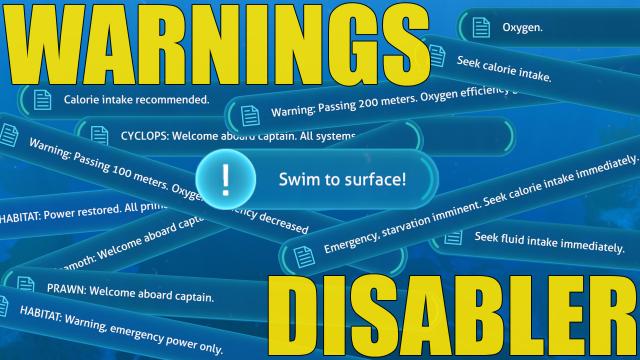 Warnings Disabler for Subnautica