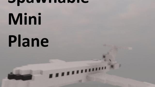 Spawnable Mini Plane