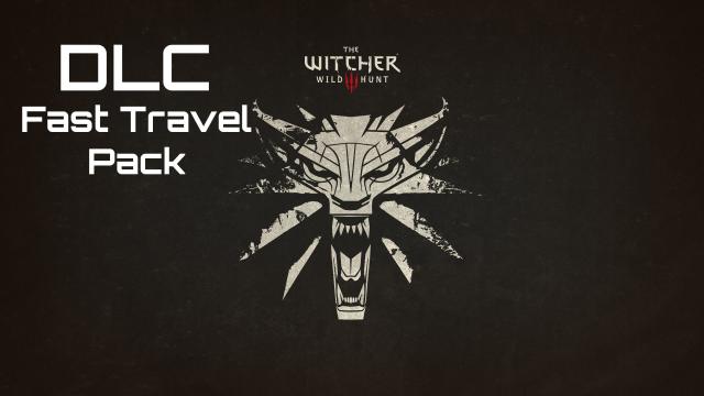 DLC - Fast Travel Pack for The Witcher 3