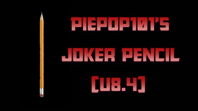 Joker's Pencil(U8.4b)