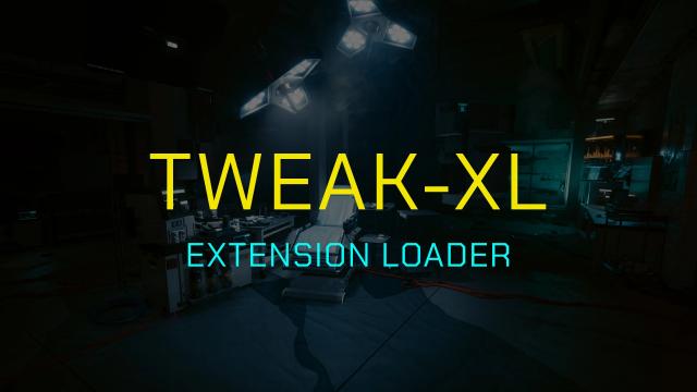 TweakXL для Cyberpunk 2077