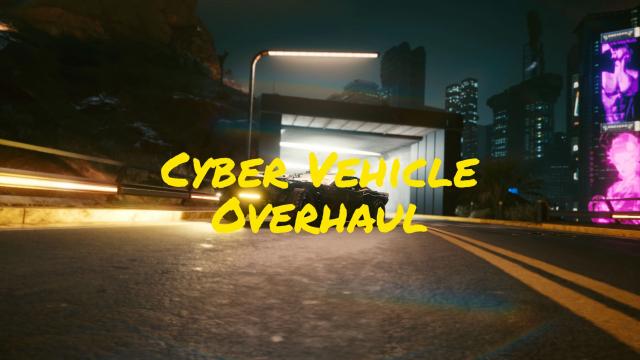 Cyber Vehicle Overhaul для Cyberpunk 2077