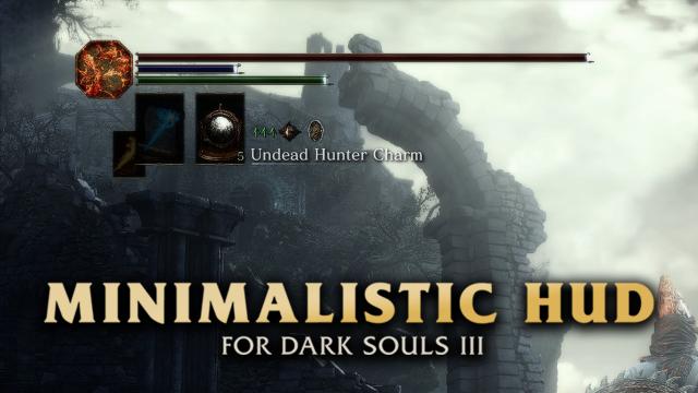 Минималистический HUD / Minimalistic HUD для Dark Souls 3