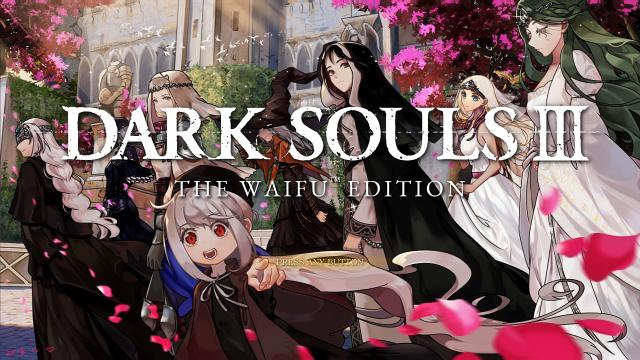 DS3 The Waifu Edition for Dark Souls 3