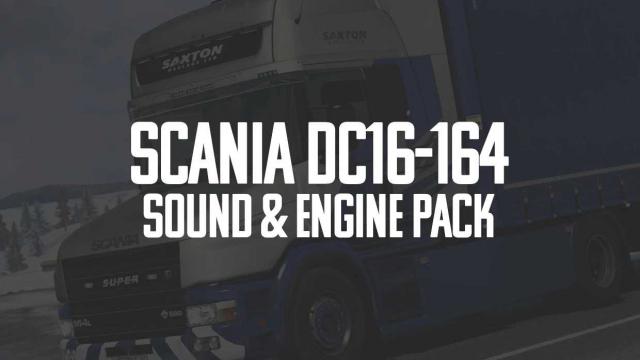 Scania DC16-164 Sound & Engine Pack