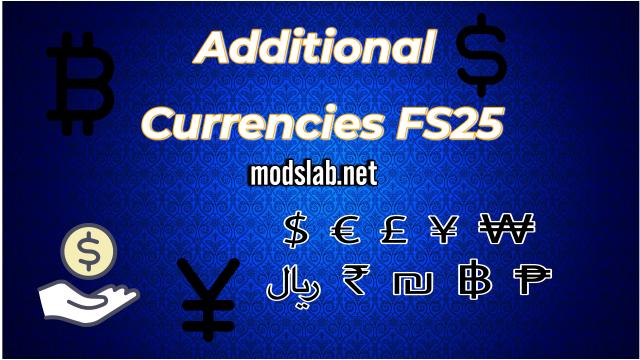 Additional Currencies for Farming Simulator 25