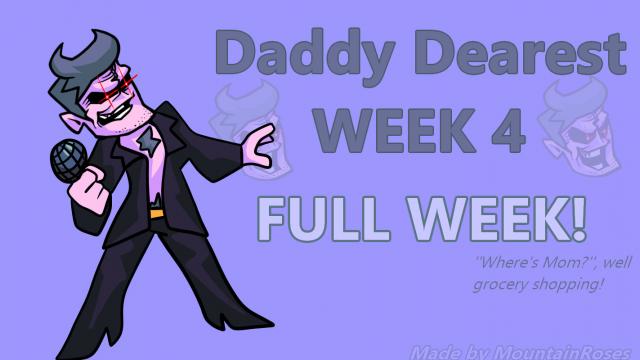 Папочка на 4-й неделе / Dad over Week 4! для Friday Night Funkin