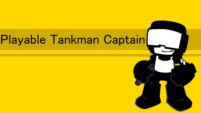 -  Playble Tankman Captain