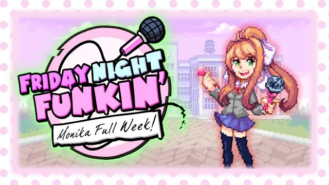 Моника - Полноценная неделя / Monika Full Week - Friday Night Funkin'