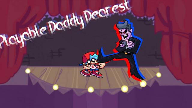 Playable Daddy Dearest