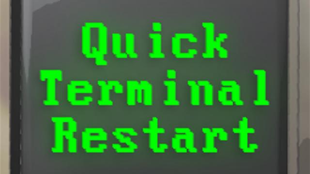 QuickTerminalRestart for Lethal Company