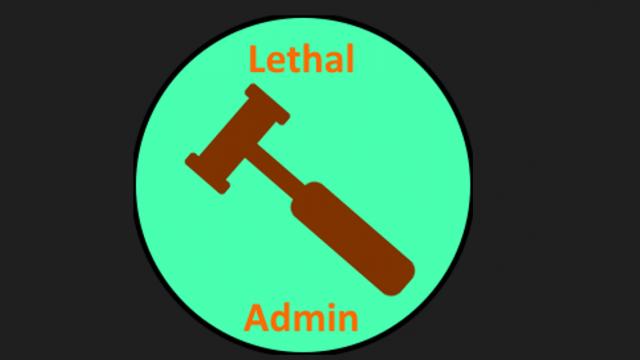 Lethal Admin for Lethal Company