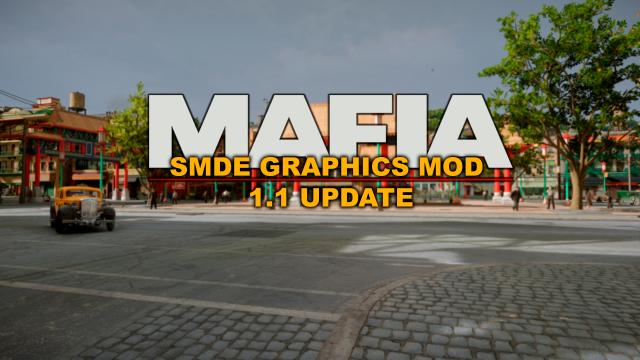 SMDE Graphics Mod for Mafia: Definitive Edition