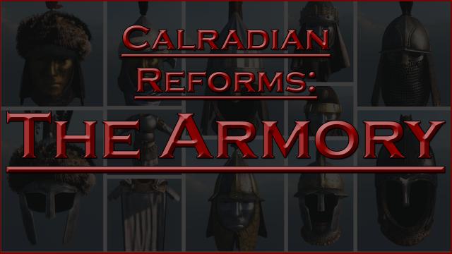 Арсенал Кальрадии / Calradian Reforms - The Armory