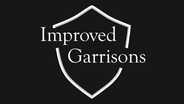 Improved Garrisons