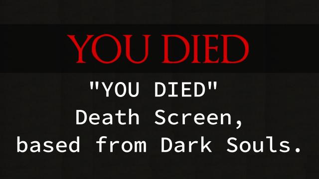 Экран смерти из Dark Souls / YOU DIED Death screen для My summer car