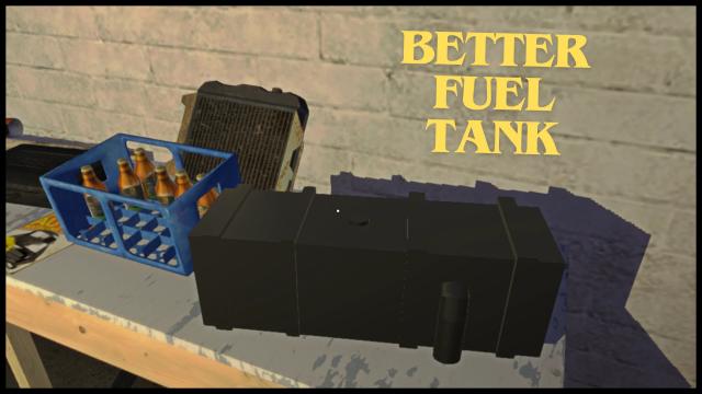 Better Fuel Tank for My summer car