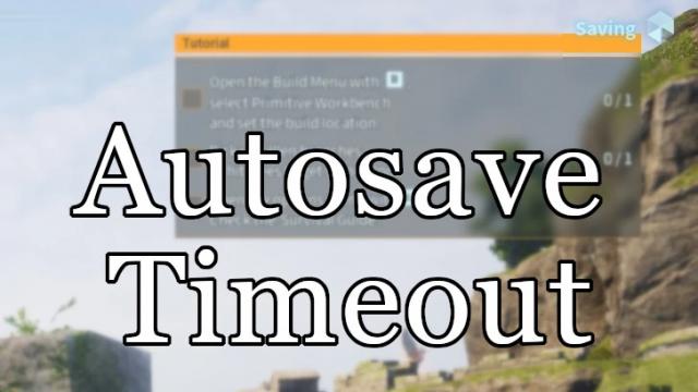 Autosave Timeout