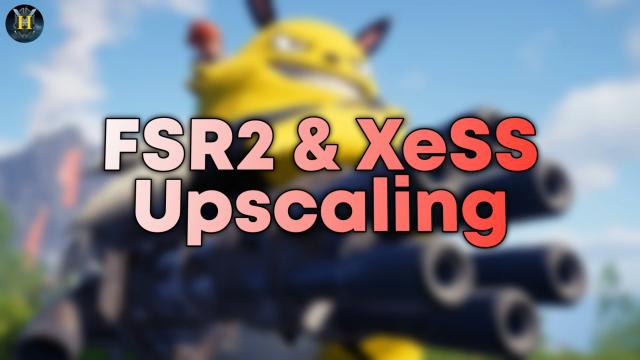 FSR2 or XeSS Upscaling для Palworld