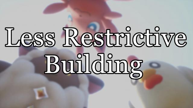 Less Restrictive Building для Palworld