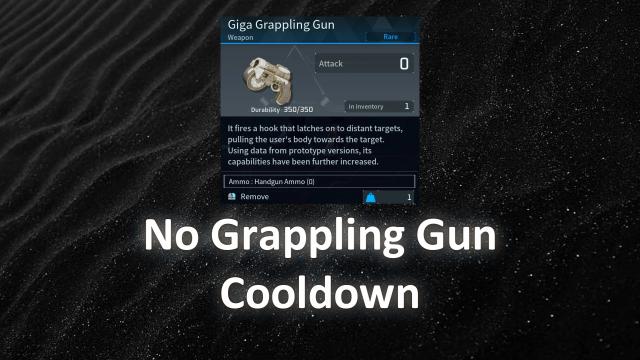 No Grappling Gun CoolDown Timer