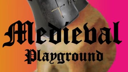 Medieval Playground - Medieval Weaponary