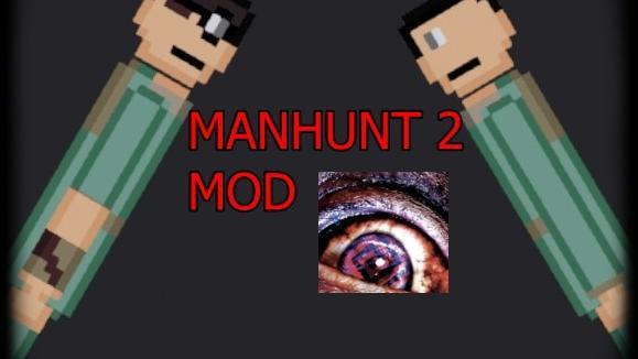 Manhunt 2 Mod