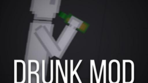 Drunk Mod