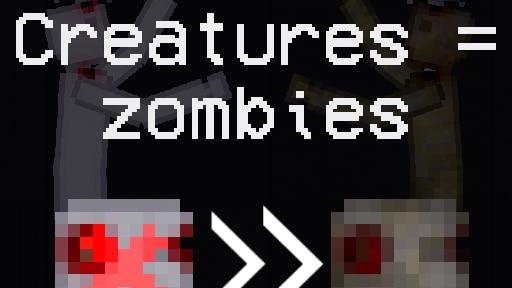 Dead creatures = zombies