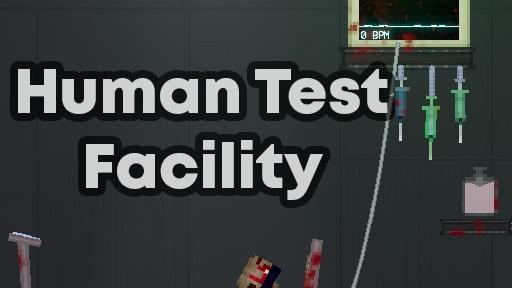 Human Test Facility