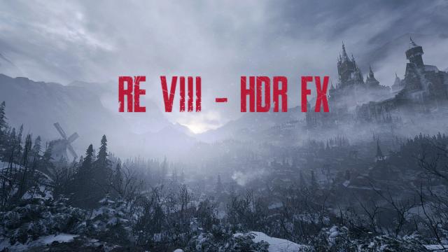 RE VIII - HDR FX for Resident Evil: Village