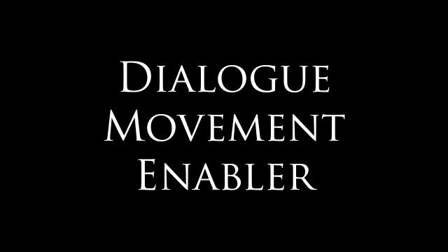 Хождение во время диалога / Dialogue Movement Enabler для Skyrim SE-AE