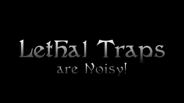 Lethal Traps - Смертельные Ловушки
