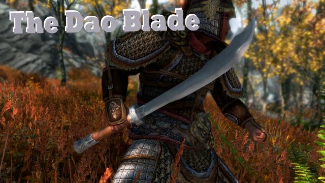 The Dao Blade - Клинок Дао для Skyrim SE-AE