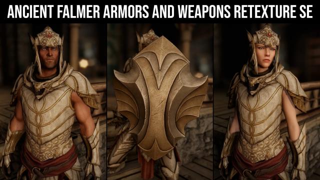 Ancient Falmer Armors and Weapons Retexture SE for Skyrim SE-AE