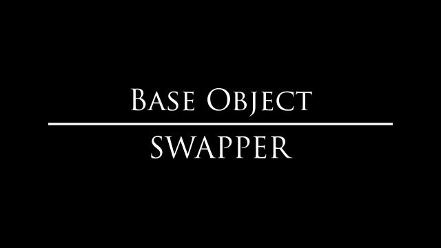 Base Object Swapper