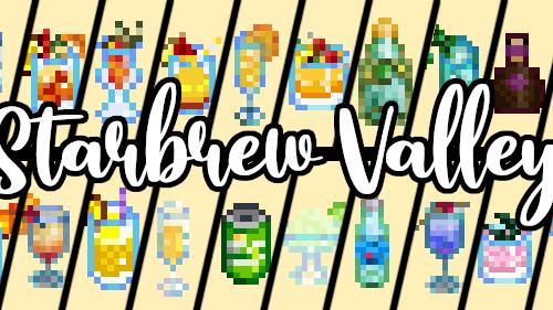 PPJA - Starbrew Valley_A Collection of New Alcoholic Drinks для Stardew Valley