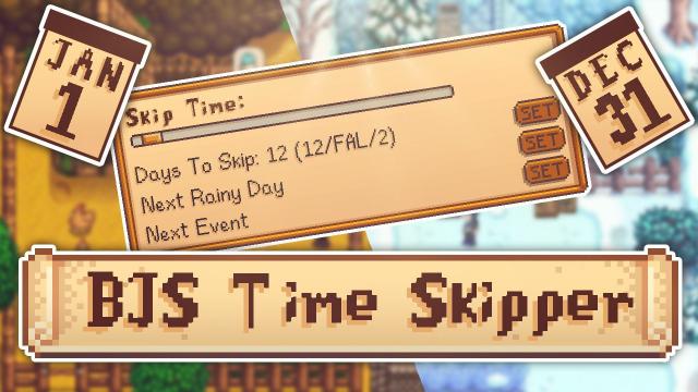 BJS Time Skipper - Пропуск времени для Stardew Valley