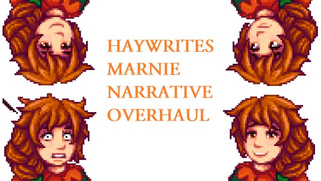 Marnie Narrative Overhaul для Stardew Valley