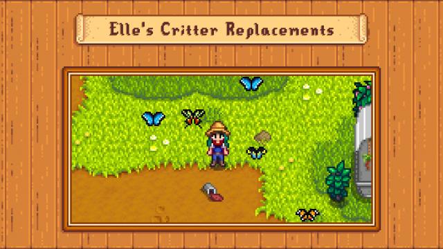 Elle’s Critter and Butterfly Replacements for Stardew Valley