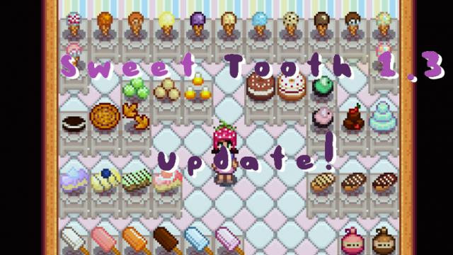 Aquilegia's Sweet Tooth for Stardew Valley