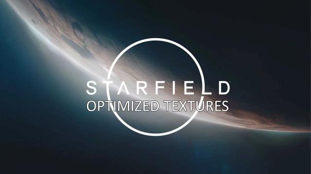 Starfield Optimized Textures for Starfield