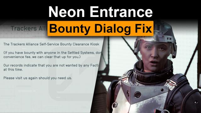 Neon Entrance Bounty Dialog Fix