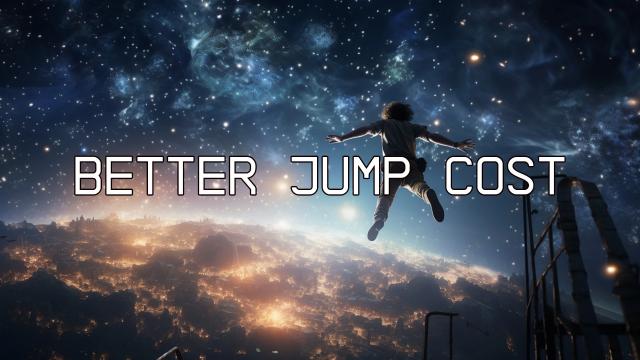 Better Jump Cost