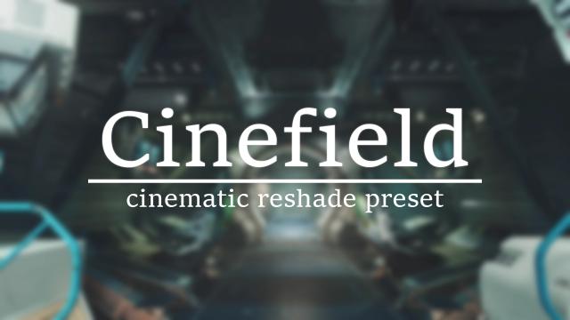 Cinefield - Cinematic Reshade Preset for Starfield