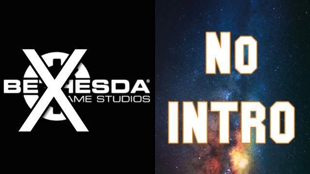 No Intro - No Bethesda Intro