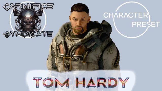 Character Preset - Tom Hardy for Starfield